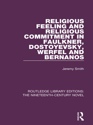 cover image of Religious Feeling and Religious Commitment in Faulkner, Dostoyevsky, Werfel and Bernanos